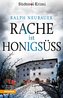 Rache ist honigsüß