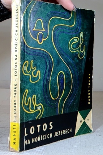 Lotos na hořících jezerech