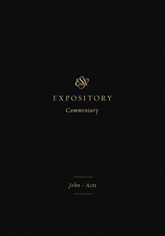ESV Expository Commentary