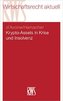 Krypto-Assets in Krise und Insolvenz