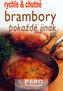 Brambory pokaždé jinak