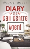 Diary of a Call Centre Agent