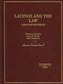 Latinos and the Law