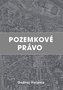 Pozemkové právo (2.vydanie)