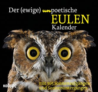 Der (ewige) (un)poetische Eulenkalender  - immerwährend