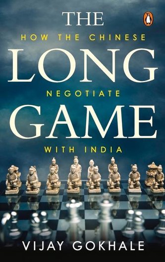 Long Game: How the Chinese Negotiate with India