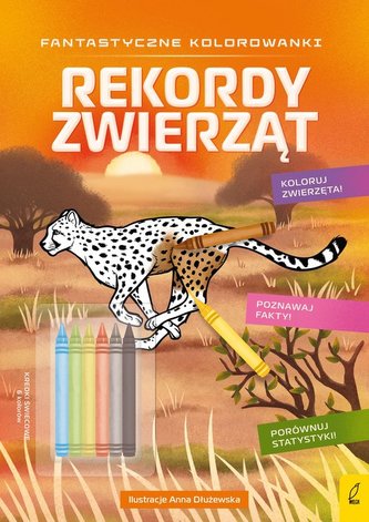 Fantastyczne kolorowanki z kredkami Rekordy zwierząt