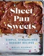 Sheet Pan Sweets