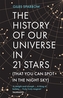 The History of Our Universe in 21 Stars