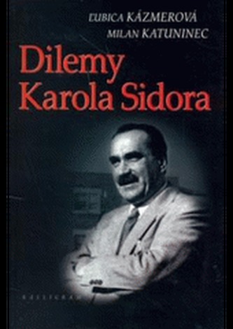 Dilemy Karola Sidora