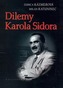 Dilemy Karola Sidora