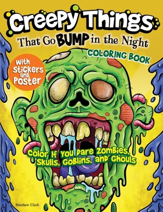 Creepy Things that Go Bump in the Night Coloring Book