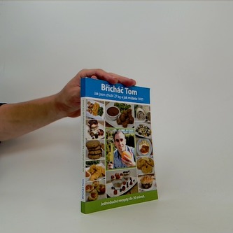 Břicháč Tom, Jak jsem zhubl 27 kg a můžete i vy
