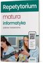 Informatyka Repetytorium. Nowa matura 2024 ZR