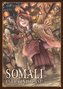 Somali i Strażnik Lasu. Tom 6