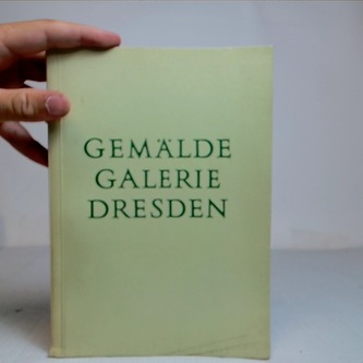 Gemälde Galerie Dresden