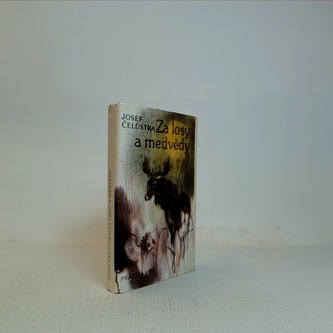 Za losy a medvědy