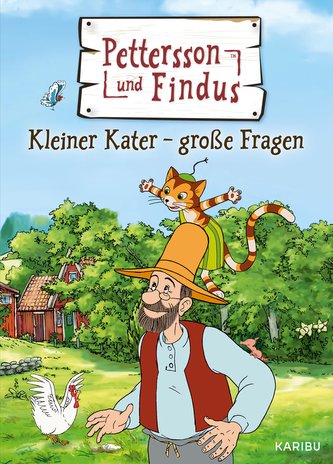 Pettersson und Findus: Kleiner Kater - große Fragen: