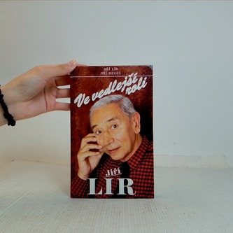 Ve vedlejší roli - Jiří Lír