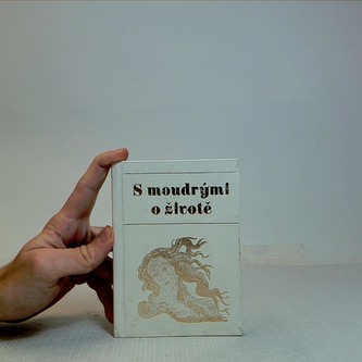 S moudrými o životě