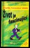 Život je fascinující