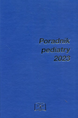 Poradnik pediatry 2023 Poradnik pediatry 2023
