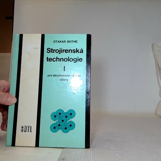 Strojírenská technologie I.