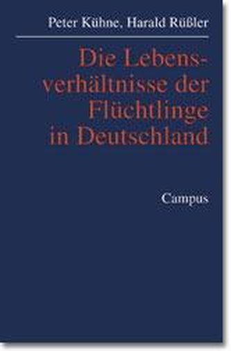 Die Lebensverhältnisse der Flüchtlinge in Deutschland