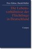 Die Lebensverhältnisse der Flüchtlinge in Deutschland