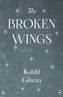 The Broken Wings