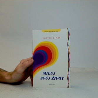 Miluj svůj život