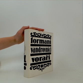 Formani, vandrovníci, voraři