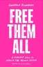 Free Them All