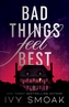 Bad Things Feel Best