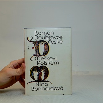 Román o Doubravce České a Měškovi Polském