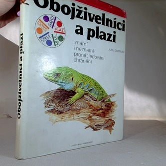 OBOJŽIVELNÍCI a PLAZY známí i neznámí, pronásledovaní, chránění