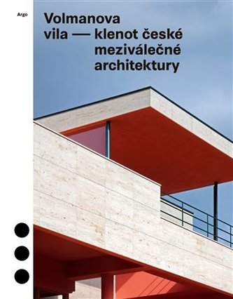 Volmanova vila - klenot české meziválečné architektury Volmanova vila - klenot české meziválečné architektury