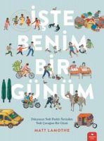 Iste Benim Bir Günüm