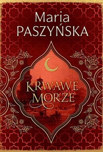 Cień sułtana T.2 Krwawe morze Cień sułtana T.2 Krwawe morze