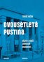 Dvousetletá pustina