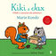 Kiki a Jax - Příběh o zázračné síle přátelství
