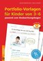 Portfolio-Vorlagen für Kinder von 36 - passend zum Beobachtungsbogen