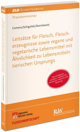 Leitsätze für Fleisch, Fleischerzeugnisse sowie vegane und vegetarische Lebensmittel mit Ähnlichkeit zu Lebensmitteln tierischen