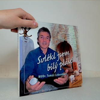 Svlékl jsem bílý plášť