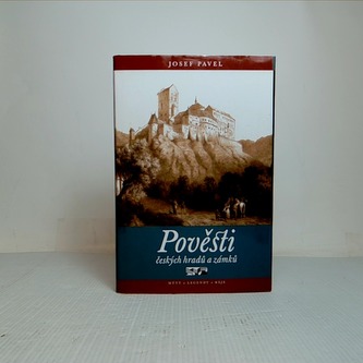 Pověsti českých hradů a zámků