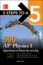 5 Steps to a 5: 500 AP Physics 1 Questions to Know by Test Day, Third Edition