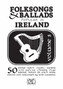 Folk Songs and Ballads Popular in Ireland
