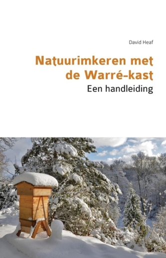 Natuurimkeren Met de Warr -Kast. Een Handleiding