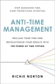 Anti-Time Management