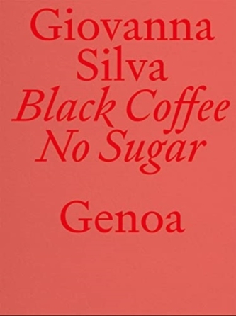 Giovanna Silva: Black Coffee No Sugar